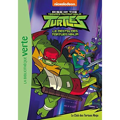 Le Destin Des Tortues Ninja. Vol. 1. Le Club Des Tortues Ninja. Rise Of The Teenage Mutant Ninja Turtles. Vol. 1. Le Club Des Tortues Ninja - Publicité Le Destin Des Tortues Ninja. Vol. 1. Le Club Des Tortues Ninja. Rise Of The Teenage Mutant Ninja Turtles. Vol. 1. Le Club Des Tortues Ninja - Publicité