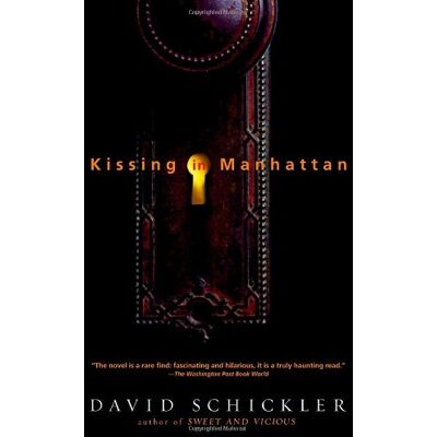David Schickler Kissing In Manhattan - Publicité David Schickler Kissing In Manhattan - Publicité