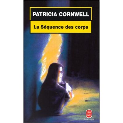 Patricia Cornwall La Sequence Des Corps - Publicité Patricia Cornwall La Sequence Des Corps - Publicité