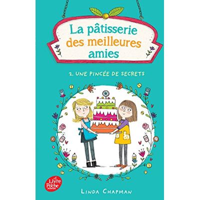 La Pâtisserie Des Meilleures Amies. Vol. 2. Une Pincée De Secrets - Publicité La Pâtisserie Des Meilleures Amies. Vol. 2. Une Pincée De Secrets - Publicité