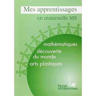 XXX Mes Apprentissages En Maternelle,Ms,Mathématiques,Découverte Du Monde,Arts Plastiques,Élève - Publicité XXX Mes Apprentissages En Maternelle,Ms,Mathématiques,Découverte Du Monde,Arts Plastiques,Élève - Publicité