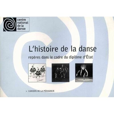 Collectif L'Histoire De La Danse : Repères Dans Le Cadre Du Dipôme D'Etat - Publicité Collectif L'Histoire De La Danse : Repères Dans Le Cadre Du Dipôme D'Etat - Publicité