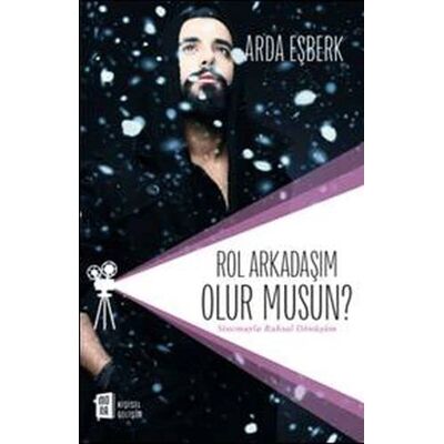 Arda Esberk Rol Arkadasim Olur Musun: Sinemayla Ruhsal Dönüşüm - Publicité Arda Esberk Rol Arkadasim Olur Musun: Sinemayla Ruhsal Dönüşüm - Publicité