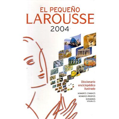 El Pequeno Larousse 2004 (Dicc. Enciclopedicos) - Publicité El Pequeno Larousse 2004 (Dicc. Enciclopedicos) - Publicité