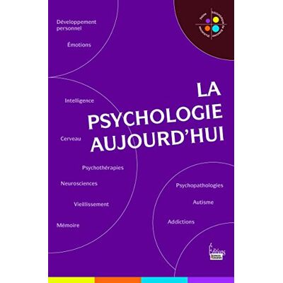 Collectif La Psychologie Aujourd'Hui - Publicité Collectif La Psychologie Aujourd'Hui - Publicité