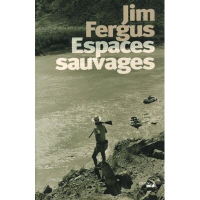 Jim Fergus Espaces Sauvages : Voyage À Travers Les Etats-Unis Avec Un Chien Et Un Fusil - Publicité Jim Fergus Espaces Sauvages : Voyage À Travers Les Etats-Unis Avec Un Chien Et Un Fusil - Publicité