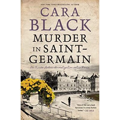 Cara Black Murder In Saint-Germain (An Aimée Leduc Investigation, Band 17) - Publicité Cara Black Murder In Saint-Germain (An Aimée Leduc Investigation, Band 17) - Publicité