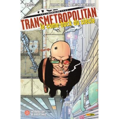 Warren Ellis Transmetropolitan. Vol. 1. Le Come-Back Du Siècle - Publicité Warren Ellis Transmetropolitan. Vol. 1. Le Come-Back Du Siècle - Publicité