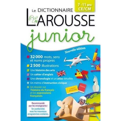 Le Dictionnaire Larousse Junior, 7-11 Ans, Ce-Cm - Publicité Le Dictionnaire Larousse Junior, 7-11 Ans, Ce-Cm - Publicité