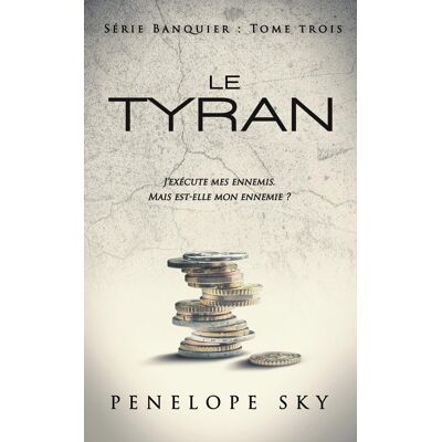 Penelope Sky Banquier. Vol. 3. Le Tyran - Publicité Penelope Sky Banquier. Vol. 3. Le Tyran - Publicité