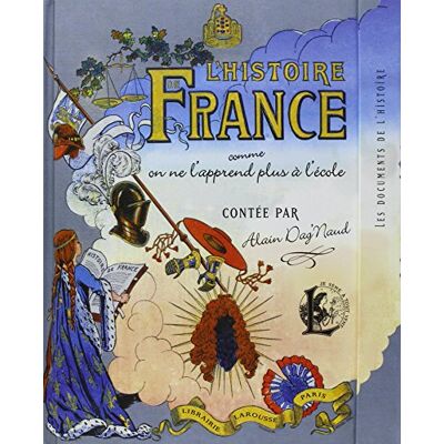 Alain Dag'Naud L'Histoire De France Comme On Ne L'Apprend Plus À L'École - Publicité Alain Dag'Naud L'Histoire De France Comme On Ne L'Apprend Plus À L'École - Publicité