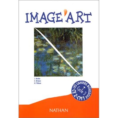 Jacky Biville Image'Art, Ce2-Cm1 : Arts Plastiques : Livre De L'Élève - Publicité Jacky Biville Image'Art, Ce2-Cm1 : Arts Plastiques : Livre De L'Élève - Publicité