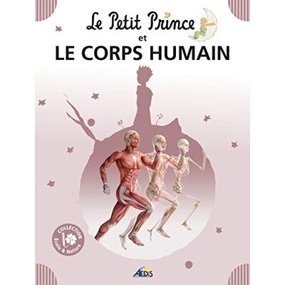 Collectif Le Petit Prince Et Le Corps Humain - Publicité Collectif Le Petit Prince Et Le Corps Humain - Publicité