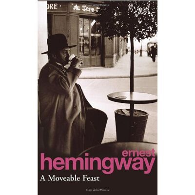 Ernest Hemingway A Moveable Feast - Publicité Ernest Hemingway A Moveable Feast - Publicité