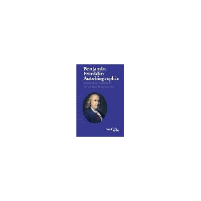 Benjamin Franklin Autobiographie - Publicité Benjamin Franklin Autobiographie - Publicité