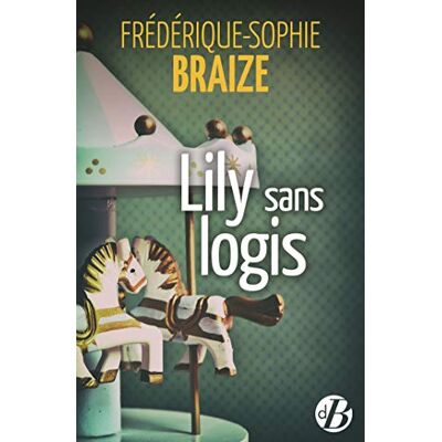 Lily Sans Logis - Publicité Lily Sans Logis - Publicité