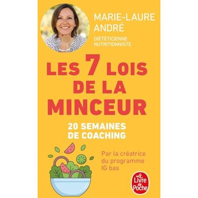 Marie-Laure André Les 7 Lois De La Minceur : Comment Perdre (Enfin !) Ces Kilos Dont Vous N'Arrivez Pas À Vous Débarrasser : 20 Semaines De Coaching - Publicité Marie-Laure André Les 7 Lois De La Minceur : Comment Perdre (Enfin !) Ces Kilos Dont Vous N'Arrivez Pas À Vous Débarrasser : 20 Semaines De Coaching - Publicité