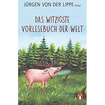 Lippe, Jürgen von der Das Witzigste Vorlesebuch Der Welt - Publicité Lippe, Jürgen von der Das Witzigste Vorlesebuch Der Welt - Publicité