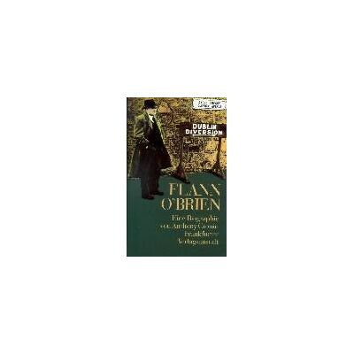 Anthony Cronin Flann Obrien. Eine Biographie - Publicité Anthony Cronin Flann Obrien. Eine Biographie - Publicité