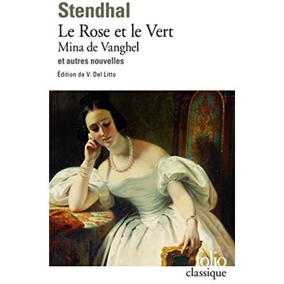 Stendhal Le Rose Et Le Vert. Mina De Vanghel : Et Autres Nouvelles - Publicité Stendhal Le Rose Et Le Vert. Mina De Vanghel : Et Autres Nouvelles - Publicité