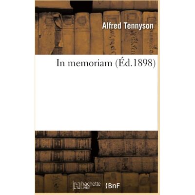 Alfred Tennyson In Memoriam (Ed.1898) - Publicité Alfred Tennyson In Memoriam (Ed.1898) - Publicité