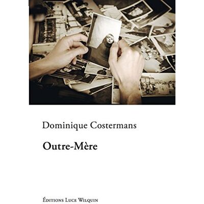 Dominique Costermans Outre-Mère - Publicité Dominique Costermans Outre-Mère - Publicité