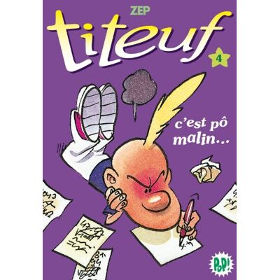 Zep Titeuf. Vol. 04. C'Est Pô Malin... Publicité Zep Titeuf. Vol. 04. C'Est Pô Malin... Publicité