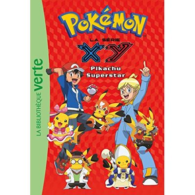 Natacha Godeau Pokémon : La Série Xy. Vol. 28. Pikachu Superstar - Publicité Natacha Godeau Pokémon : La Série Xy. Vol. 28. Pikachu Superstar - Publicité