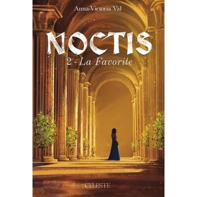 Jean-Pierre Alaux Noctis. Vol. 2. La Favorite - Publicité Jean-Pierre Alaux Noctis. Vol. 2. La Favorite - Publicité