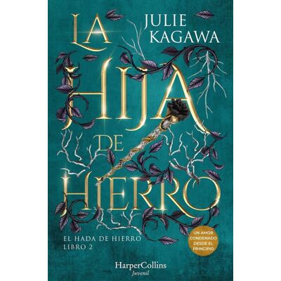 Julie Kagawa La Hija De Hierro - Publicité Julie Kagawa La Hija De Hierro - Publicité