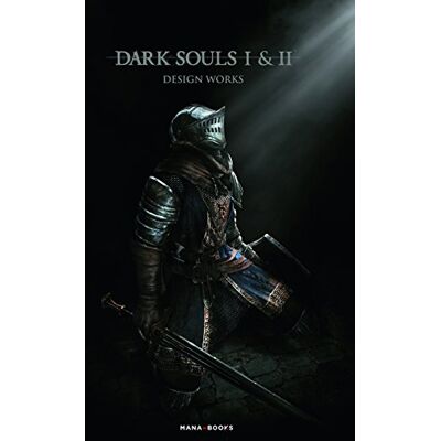 Collectif Dark Souls I & Ii : Design Works - Publicité Collectif Dark Souls I & Ii : Design Works - Publicité