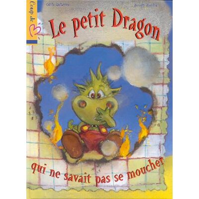 Le Petit Dragon Qui Ne Savait Pas Se Moucher - Publicité Le Petit Dragon Qui Ne Savait Pas Se Moucher - Publicité