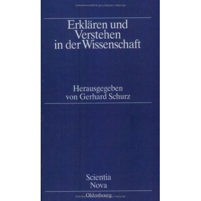 Gerhard Schurz Erklären Und Verstehen In Der Wissenschaft - Publicité Gerhard Schurz Erklären Und Verstehen In Der Wissenschaft - Publicité