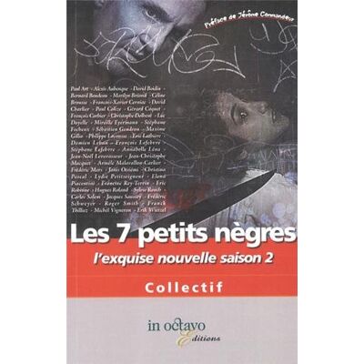 Collectif L'Exquise Nouvelle. Vol. Saison 2. Les 7 Petits Nègres - Publicité Collectif L'Exquise Nouvelle. Vol. Saison 2. Les 7 Petits Nègres - Publicité