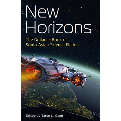 Various New Horizons: The Gollancz Book Of South Asian Science Fiction - Publicité Various New Horizons: The Gollancz Book Of South Asian Science Fiction - Publicité