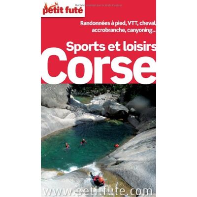 Dominique Auzias Corse, Sports Et Loisirs : Randonnées À Pied, Vtt, Cheval, Accrobranche, Canyoning... : 2012-2013 - Publicité Dominique Auzias Corse, Sports Et Loisirs : Randonnées À Pied, Vtt, Cheval, Accrobranche, Canyoning... : 2012-2013 - Publicité
