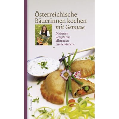 Various Österreichische Bäuerinnen Kochen Mit Gemüse. Die Besten Rezepte Aus Allen Neun Bundesländern - Publicité Various Österreichische Bäuerinnen Kochen Mit Gemüse. Die Besten Rezepte Aus Allen Neun Bundesländern - Publicité
