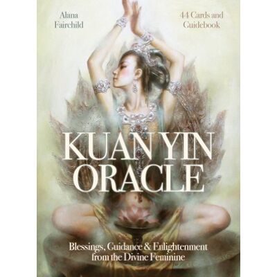 Alana Fairchild Kuan Yin Oracle - Publicité Alana Fairchild Kuan Yin Oracle - Publicité