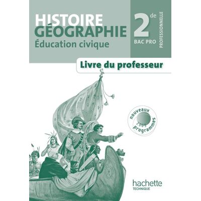 Michel Casta Histoire Géographie, Éducation Civique, 2de Professionnelle Bac Pro : Nouveaux Programmes 2009 : Livre Du Professeur - Publicité Michel Casta Histoire Géographie, Éducation Civique, 2de Professionnelle Bac Pro : Nouveaux Programmes 2009 : Livre Du Professeur - Publicité