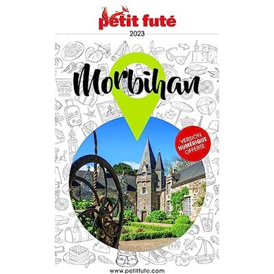 Petit Futé Morbihan : 2023 - Publicité Petit Futé Morbihan : 2023 - Publicité