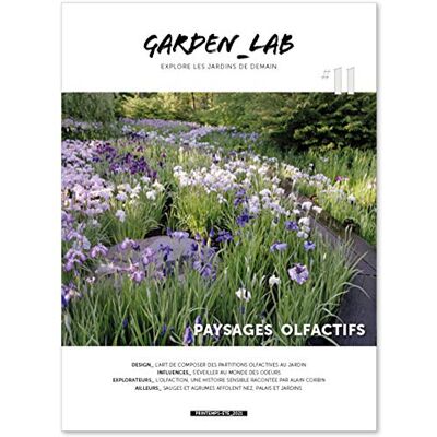 Collectif Garden_lab : Explore Les Jardins De Demain, N° 11. Paysages Olfactifs - Publicité Collectif Garden_lab : Explore Les Jardins De Demain, N° 11. Paysages Olfactifs - Publicité