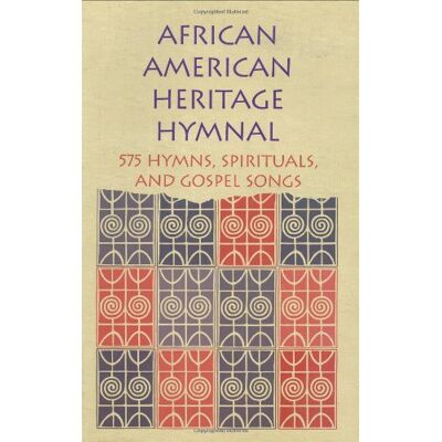 Delores Carpenter African American Heritage Hymnal: 575 Hymns, Spirituals, And Gospel Songs - Publicité Delores Carpenter African American Heritage Hymnal: 575 Hymns, Spirituals, And Gospel Songs - Publicité