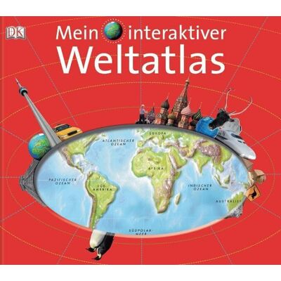 Dorling Kindersley Mein Interaktiver Weltatlas: Mit Reliefkarte - Publicité Dorling Kindersley Mein Interaktiver Weltatlas: Mit Reliefkarte - Publicité