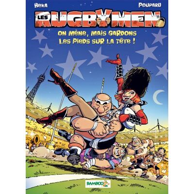 Les Rugbymen. Vol. 11. On Mène, Mais Gardons Les Pieds Sur La Tête ! - Publicité Les Rugbymen. Vol. 11. On Mène, Mais Gardons Les Pieds Sur La Tête ! - Publicité