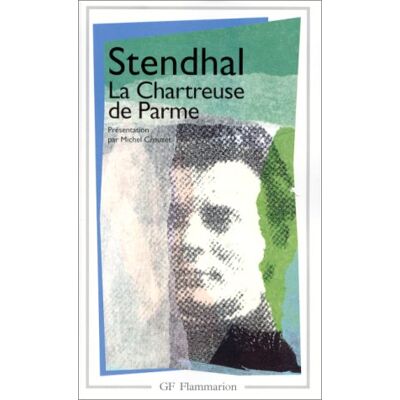 Stendhal La Chartreuse De Parme (Garnier-Flammarion) - Publicité Stendhal La Chartreuse De Parme (Garnier-Flammarion) - Publicité