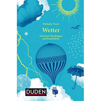 Michaela Vieser Wetter: Zwischen Hundstagen Und Raunächten - Publicité Michaela Vieser Wetter: Zwischen Hundstagen Und Raunächten - Publicité