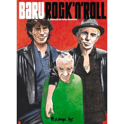 Baru Rock'N'Roll. Vol. 1. Salauds De Baby-Boomers - Publicité Baru Rock'N'Roll. Vol. 1. Salauds De Baby-Boomers - Publicité