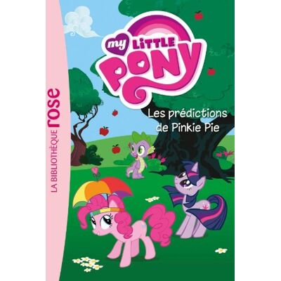 Katherine Quénot My Little Pony. Vol. 6. Les Prédictions De Pinkie Pie - Publicité Katherine Quénot My Little Pony. Vol. 6. Les Prédictions De Pinkie Pie - Publicité