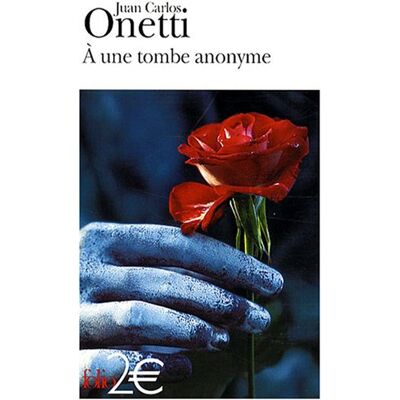Onetti, J. C. A Une Tombe Anonyme - Publicité Onetti, J. C. A Une Tombe Anonyme - Publicité