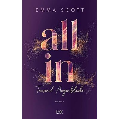 Emma Scott All In - Tausend Augenblicke: Special Edition (All-In-Duett, Band 1) - Publicité Emma Scott All In - Tausend Augenblicke: Special Edition (All-In-Duett, Band 1) - Publicité